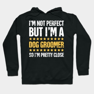 Funny Dog Grooming Gift For Dog Groomer Hoodie